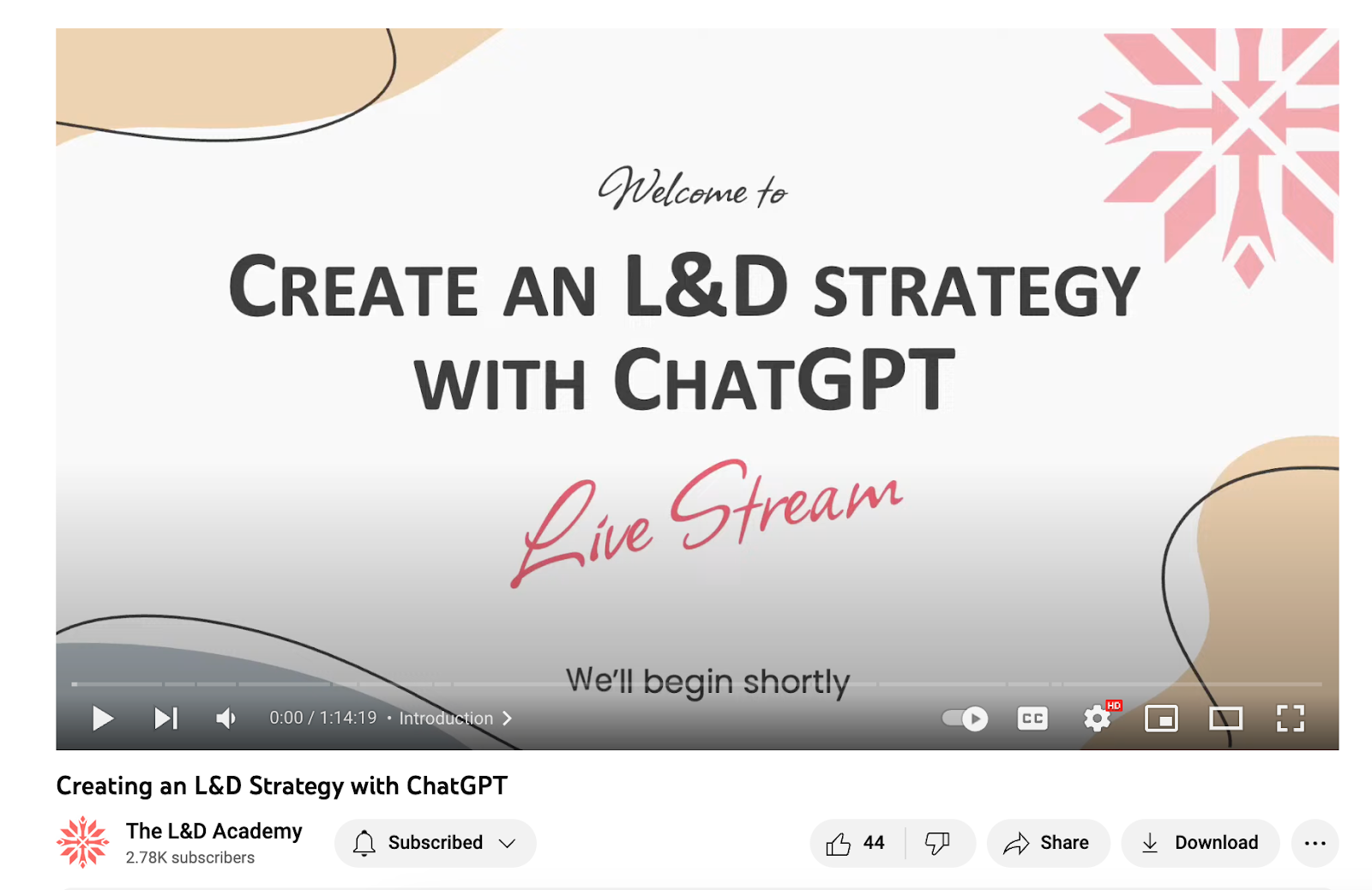 A screenshot of a YouTube live stream called “Creating an L&D Strategy with ChatGPT”, published by The L&D Academy channel  