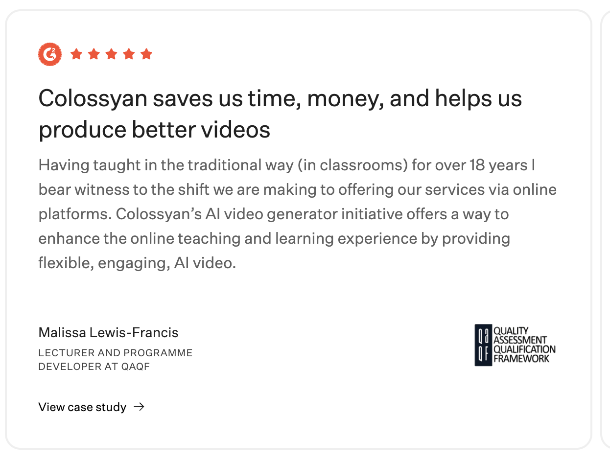5 star G2 review of Colossyan that reads, "Colossyan saves us time, money, and helps us produce better videos"